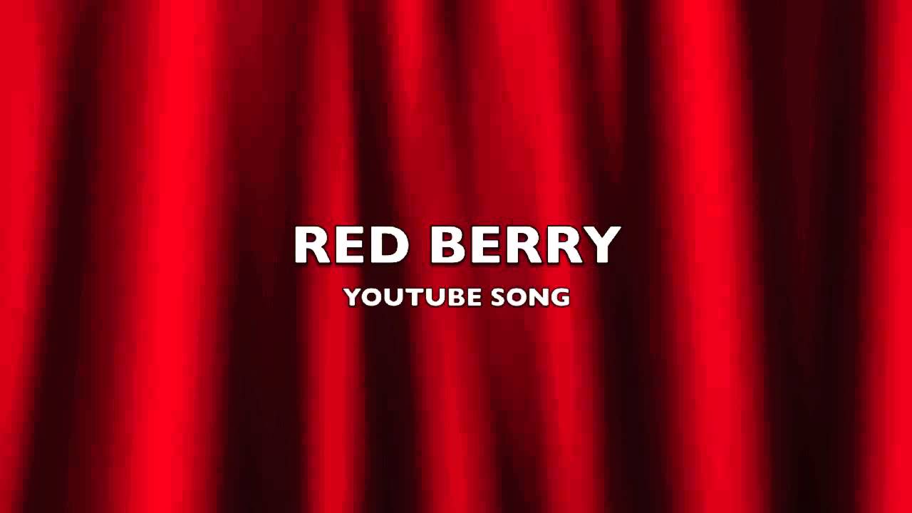 Red Berry | YouTube Song-Music