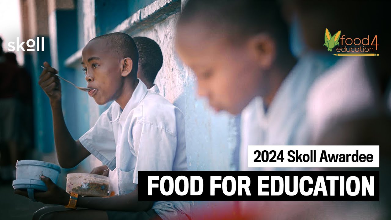Food for Education | Wawira Njiru | 2024 Skoll Awardee | Marquee