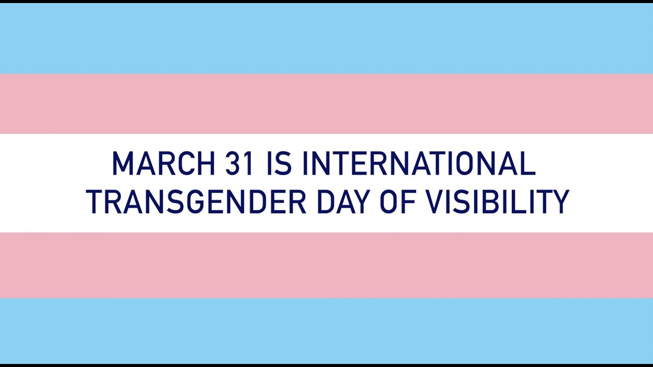 International Transgender Day of Visibility