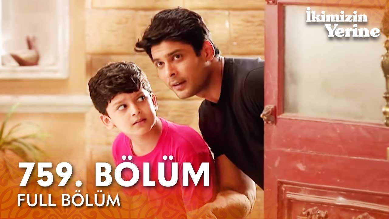 İkimizin Yerine Hint Dizisi | 759. Bölüm
