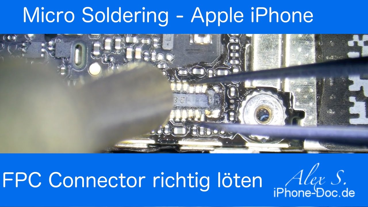 Apple iPhone FPC Connector richtig ein / aus Löten - Micro Soldering Deutsch