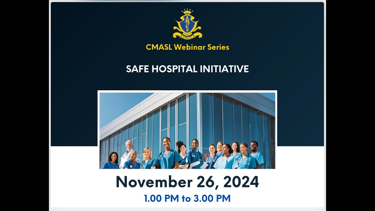 CMASL Webinar on Safe Hospital Initiative