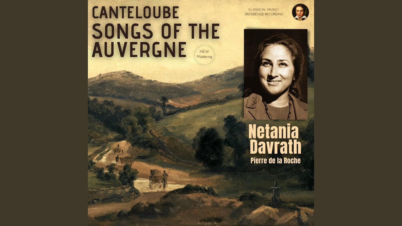Bail&eacute;ro (Shepherd's song of Auvergne hills) - Chants d'Auvergne (Remastered 2022)