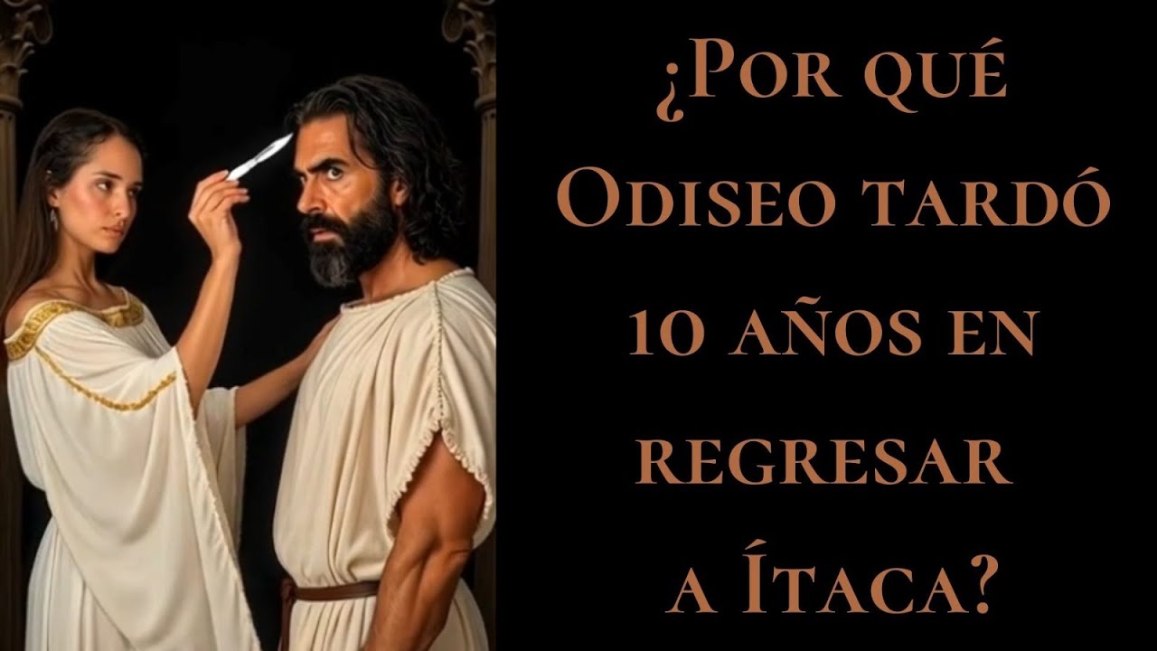 ¿Por qué Odiseo tardó diez años en volver a casa?