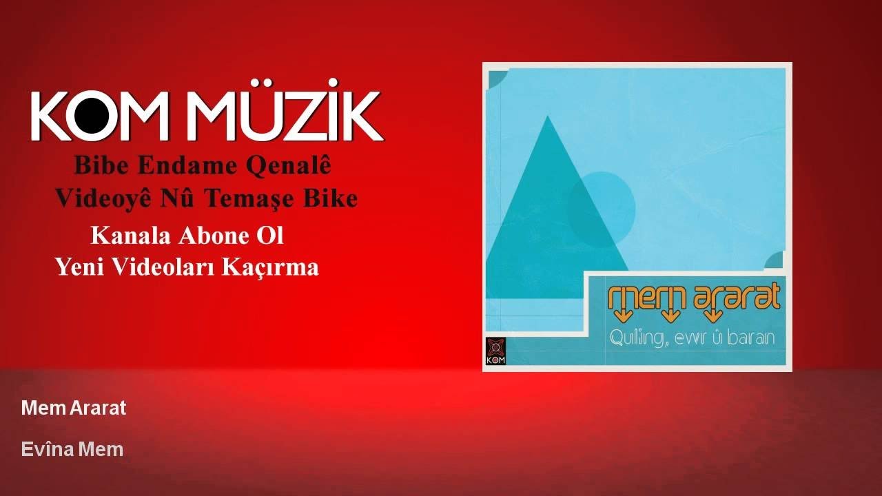 Mem Ararat - Ev&icirc;na Mem (Official Audio &copy; Kom M&uuml;zik)