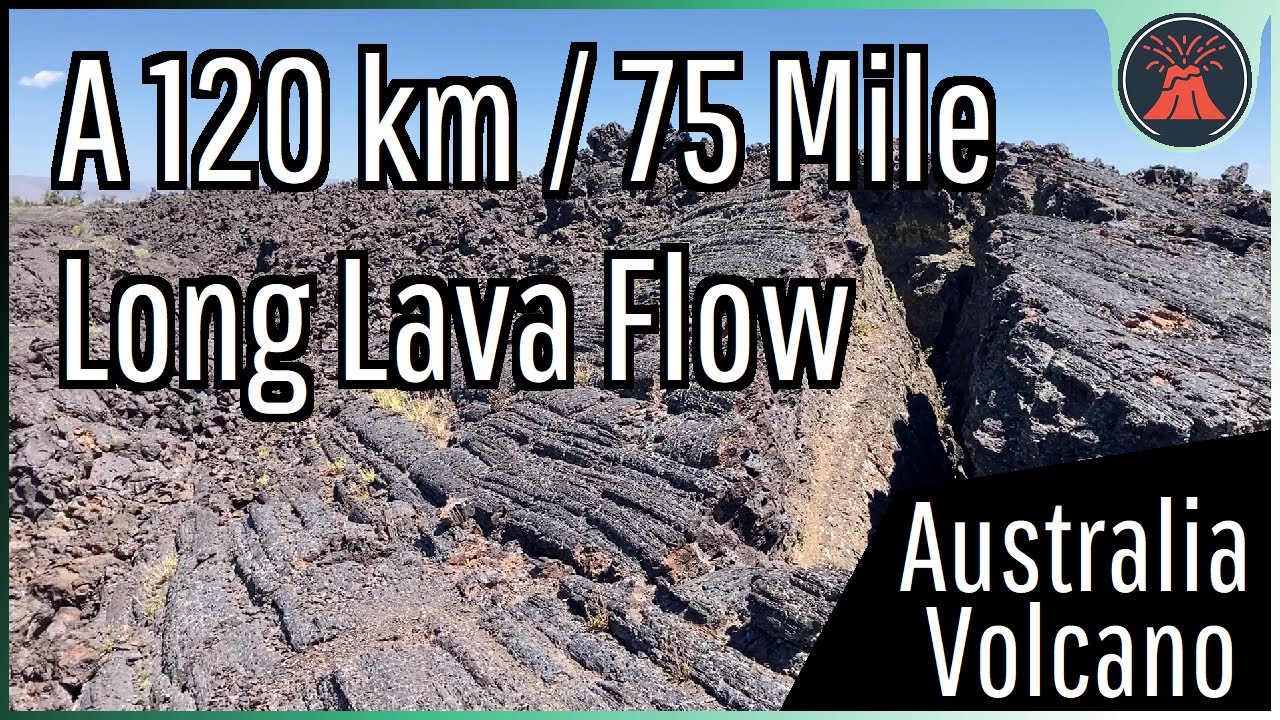 Australia's 120 Kilometer Long & 13,000 Year Old Lava Flow; The Toomba Volcano