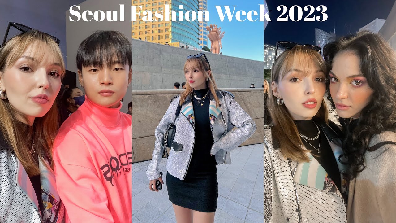 Benimle Seoul Fashion Week 2023 🧚🏻‍♀️