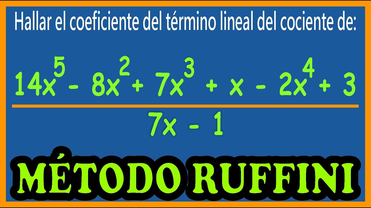 METODO RUFFINI - Ejercicio Resuelto - Explicado PASO A PASO - División de Polinomios