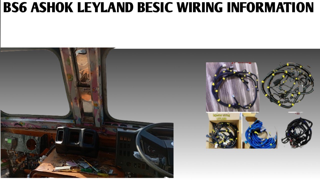 Ashok leyland bs6 truck wiring information