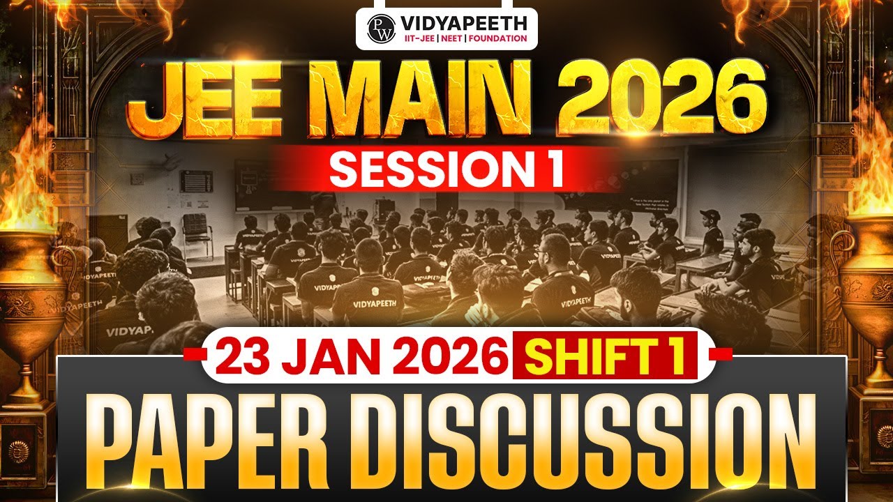 JEE Main 2026 (First Attempt) LIVE Paper Discussion 🔥 | Shift 1 - 23rd Jan 2026 ⚡