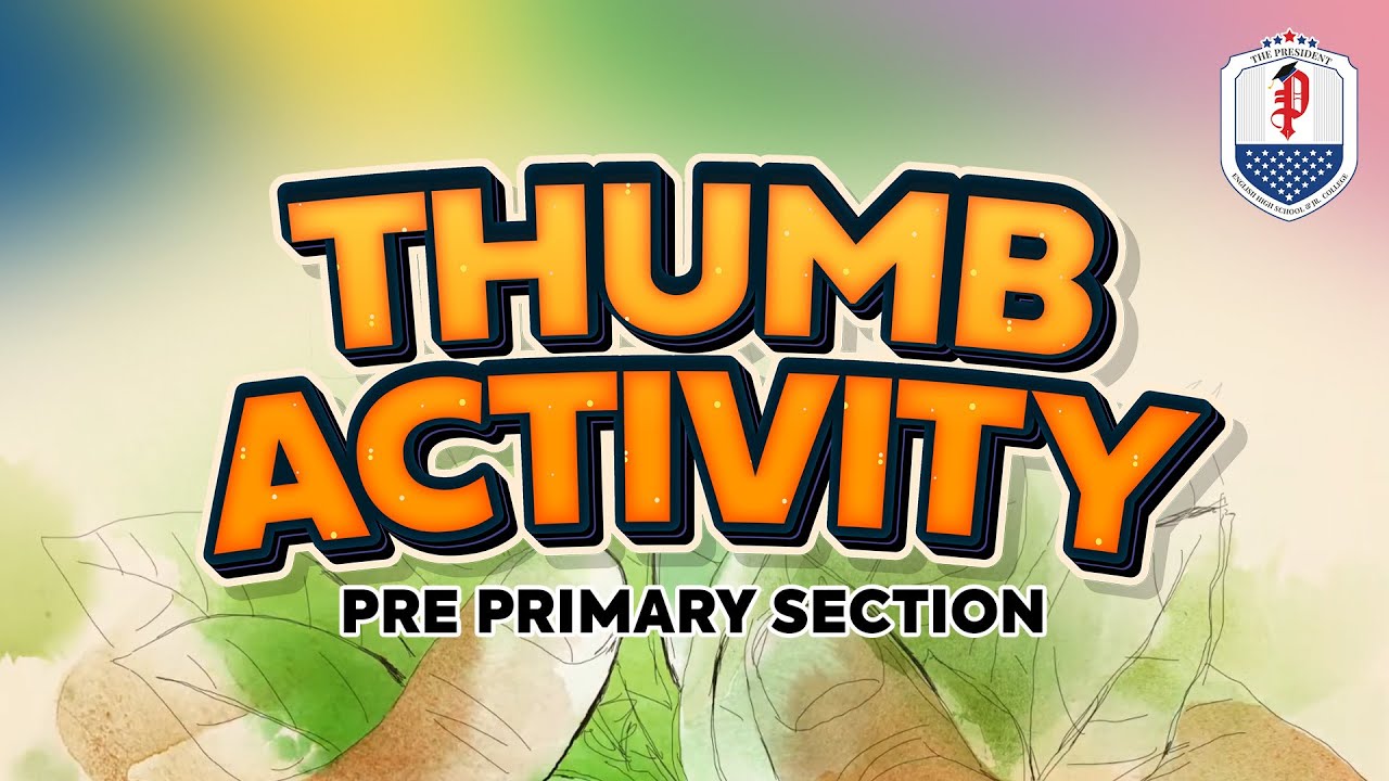 Thumb Print Activity | The President English High School & Jr. College