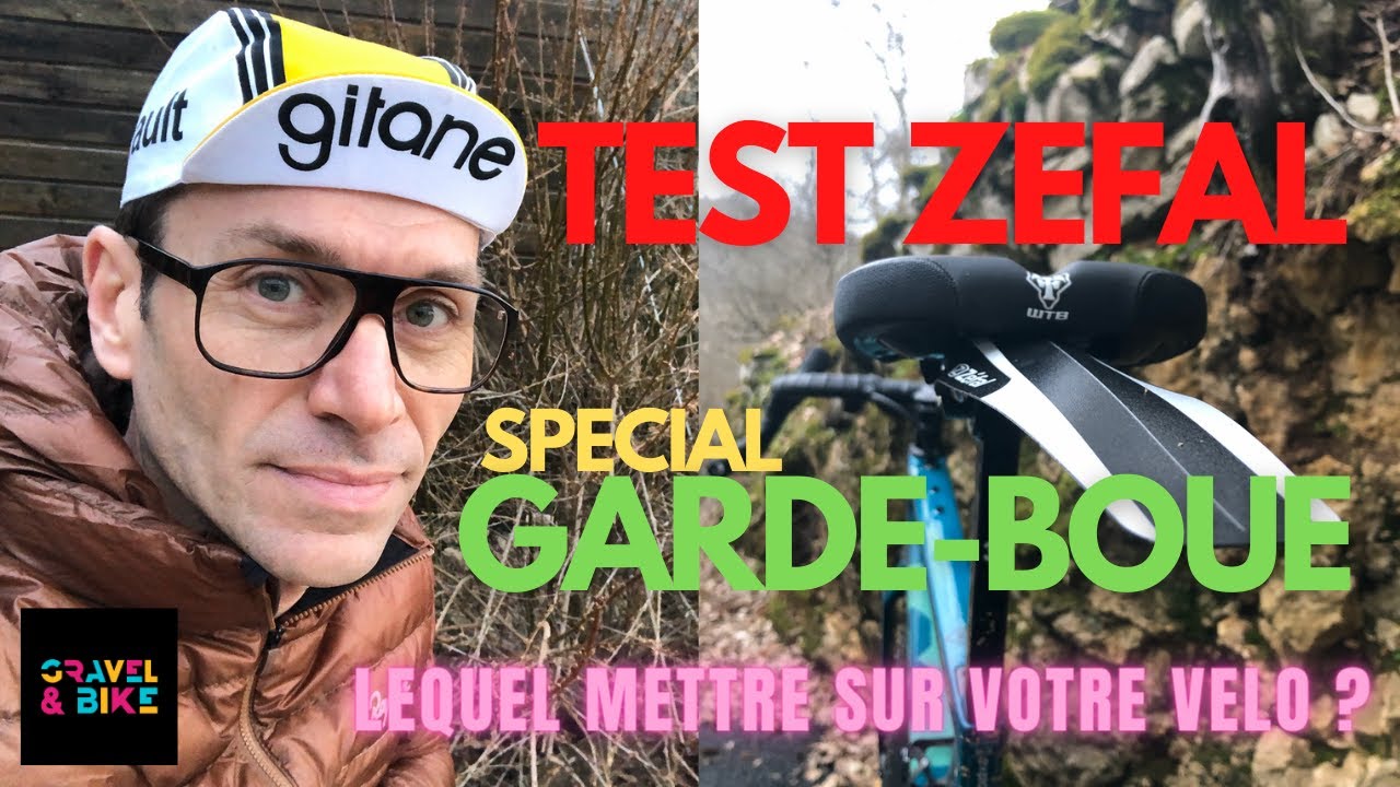 TEST ZEFAL SPECIAL GARDE-BOUE - LEQUEL METTRE SUR VOTRE VELO ?