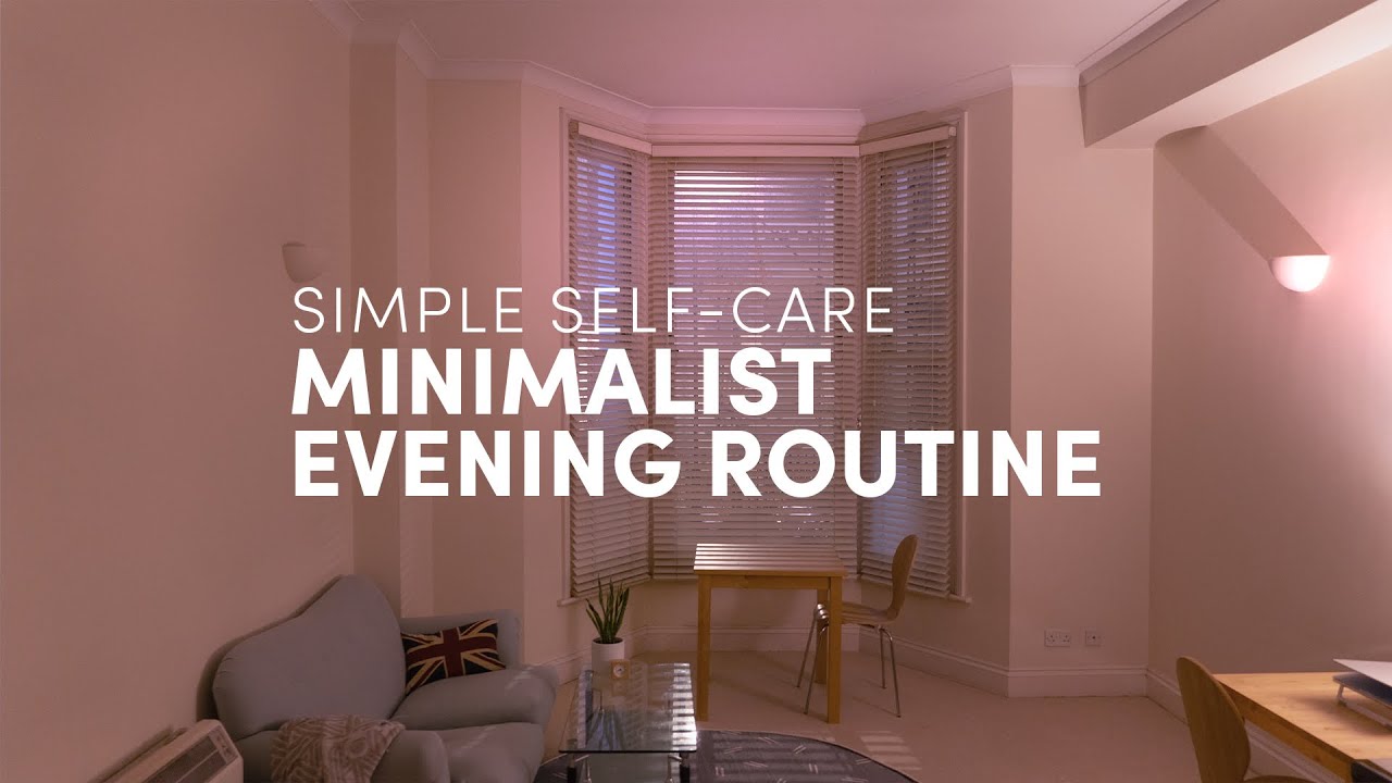 Minimalist Evening Routine | Simple and Relaxing Self-Care | Living Alone In London