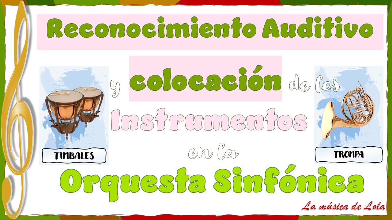 RECONOCIMIENTO AUDITIVO Y LOCALIZACIÓN DE LOS INSTRUMENTOS DE LA ORQUESTA SINFÓNICA.
