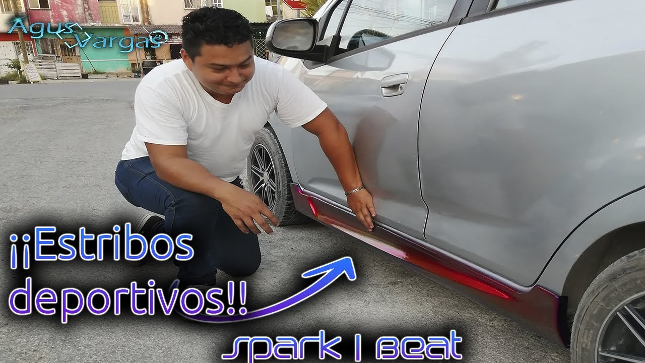 COMO INSTALAR ESTRIBOS DEPORTIVOS EN EL CHEVROLET SPARK/BEAT (BODY KIT SIDE SKIRTS) | Agus Vargas