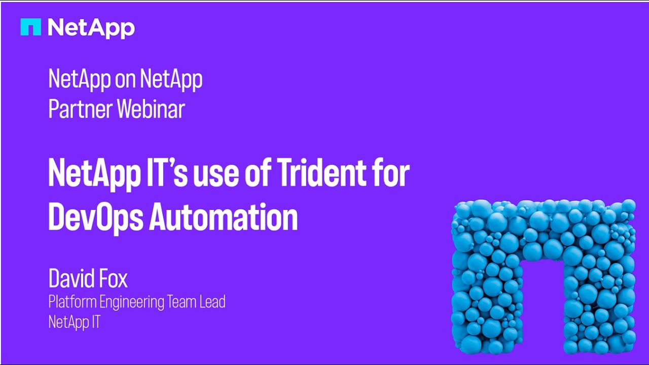 NetApp IT's Use of Trident for DevOps Automation