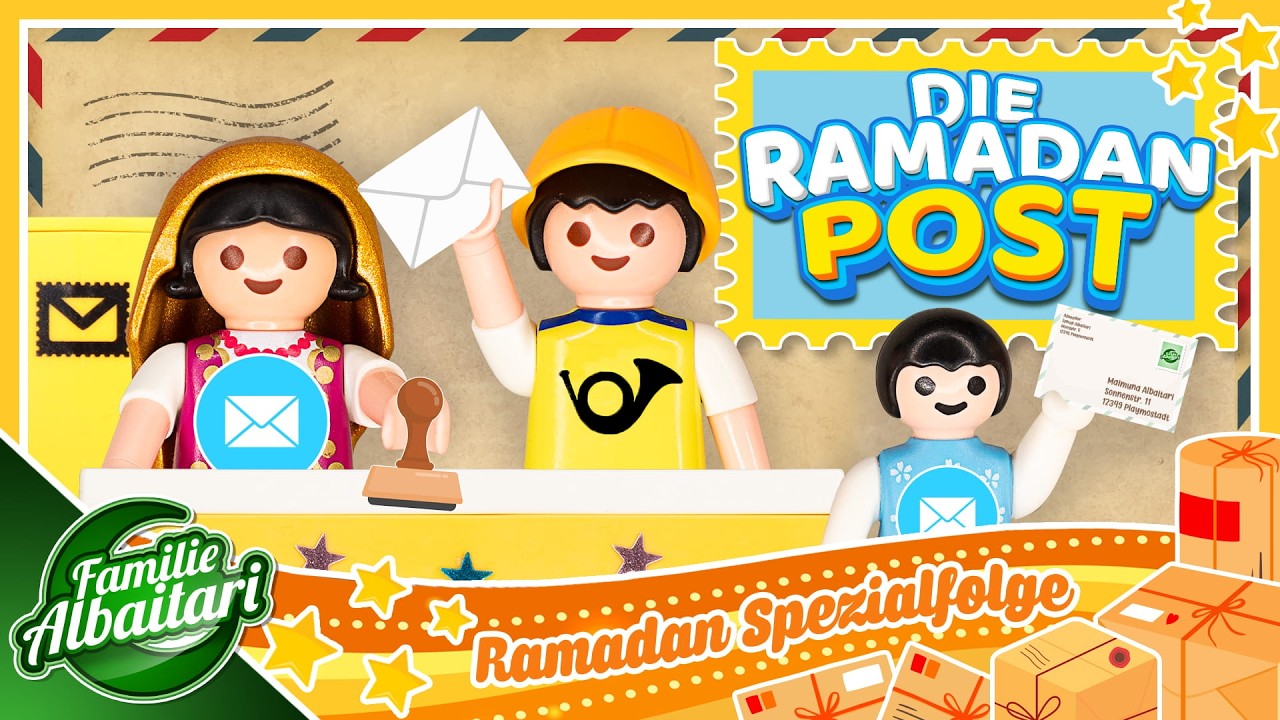 🟡 Die Ramadan Post ✉️ NEUE Ramadangeschichte mit Kinderpost 📦 In der Post 🏤 Ramadan Spezial Folge