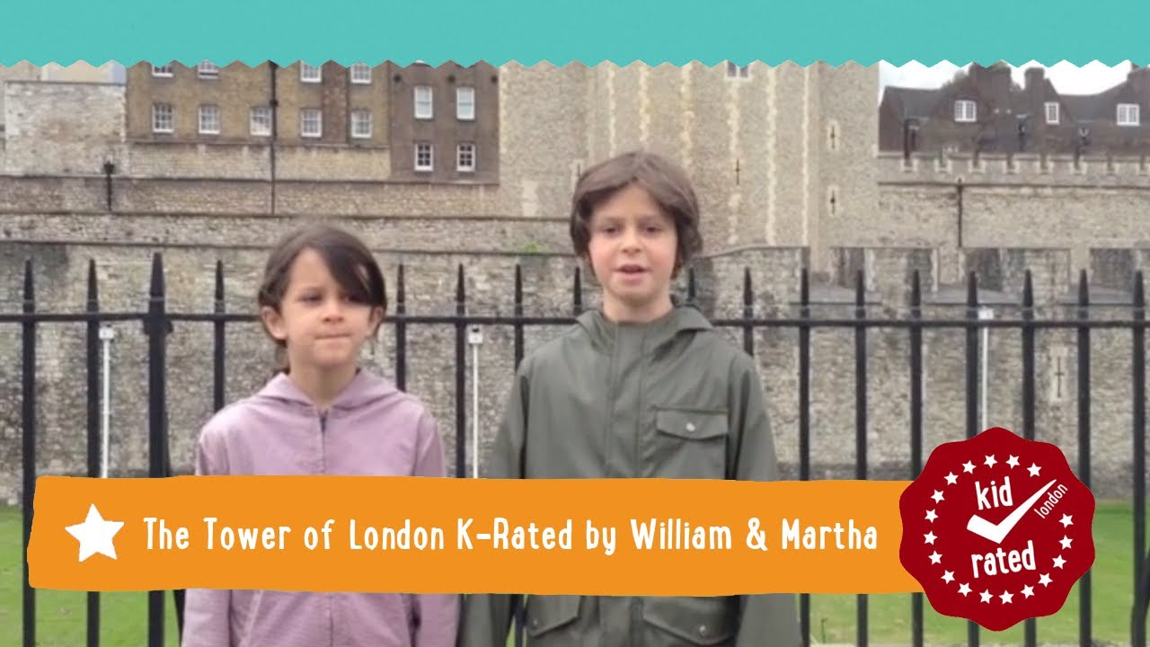 Tower of London K-Rated by William & Martha