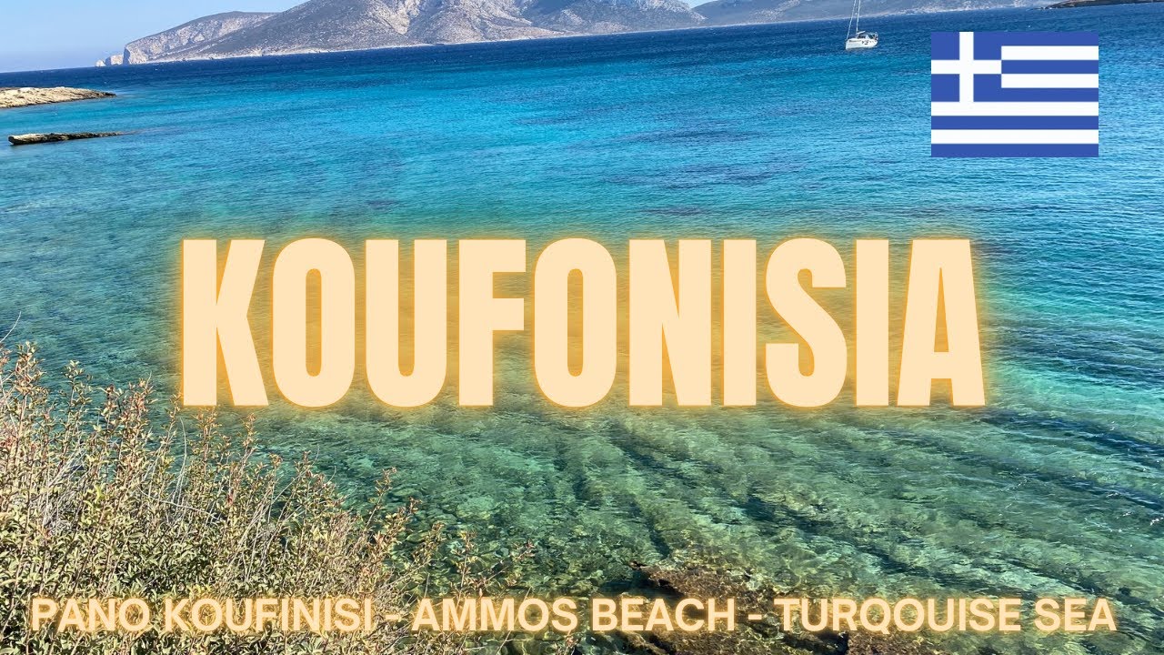 KOUFONISIA - Pano Koufonisi | Ammos Beach | Turquoise Waters | Paradise Island 🏝️🇬🇷 