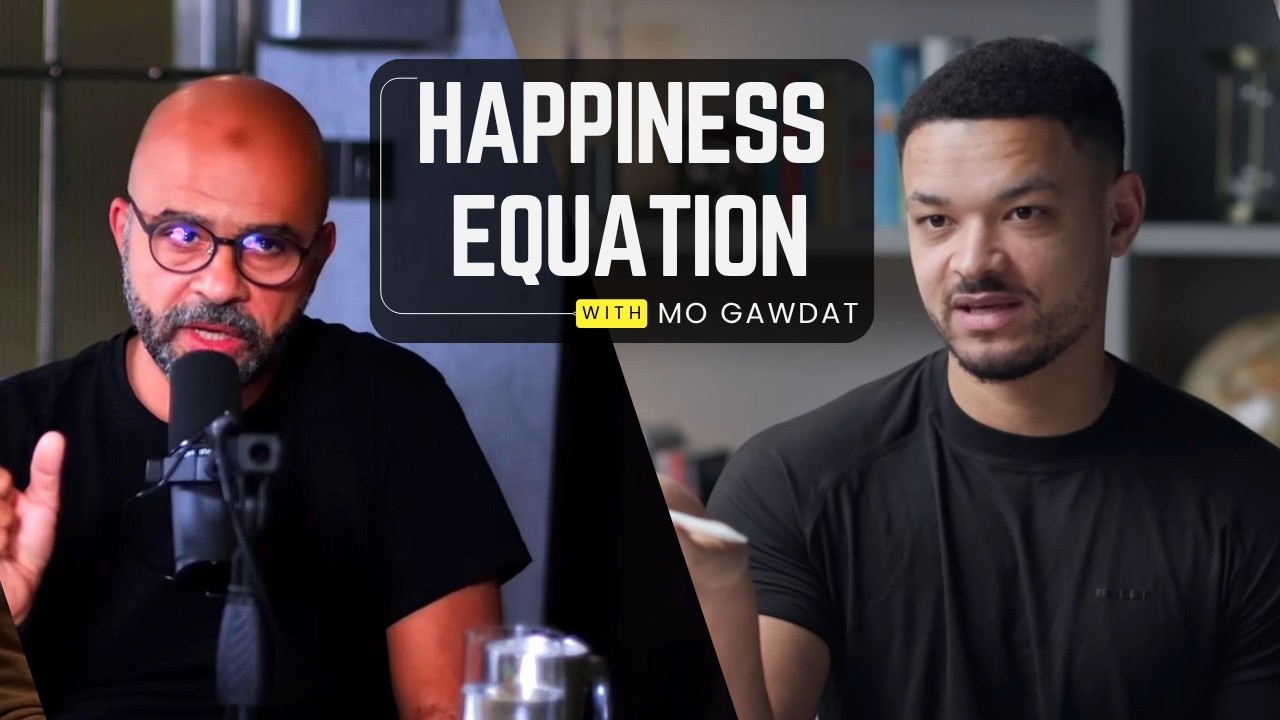 Mo Gawdat: The Math Equation That Guarantees Happiness.