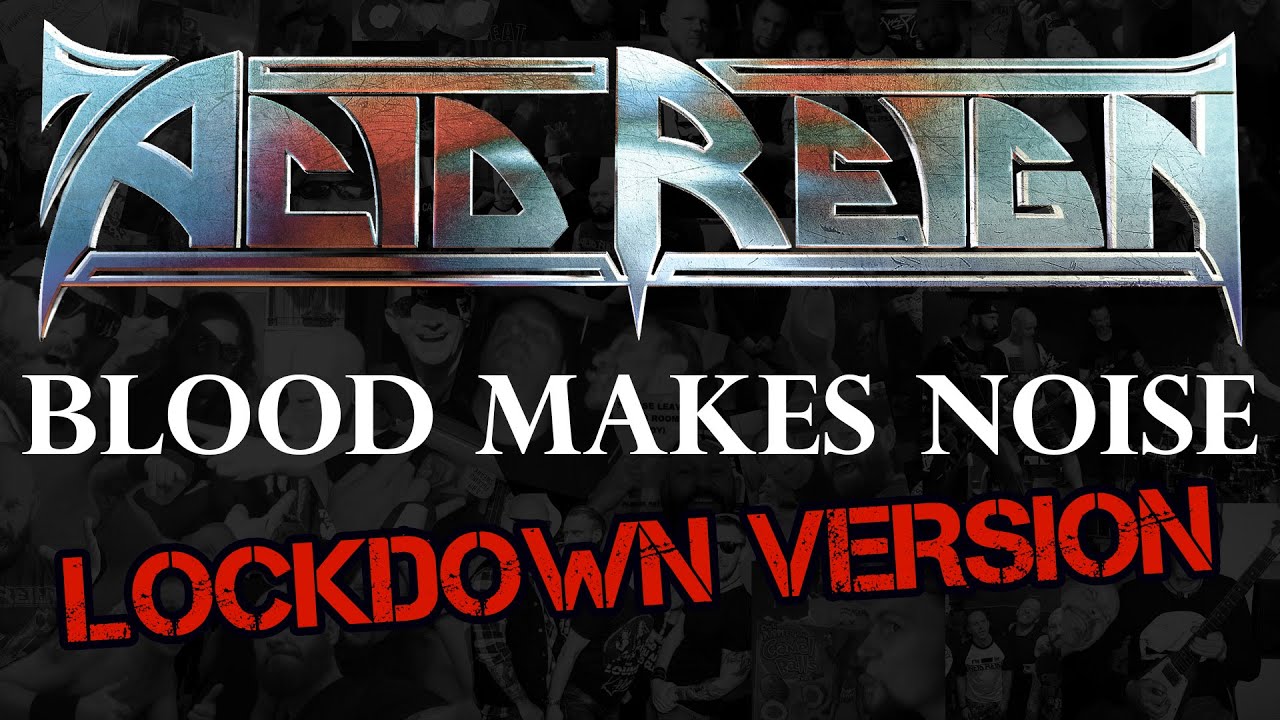 ACID REIGN - Blood Makes Noise Featuring Suzanne Vega LOCKDOWN 2020 VERSION