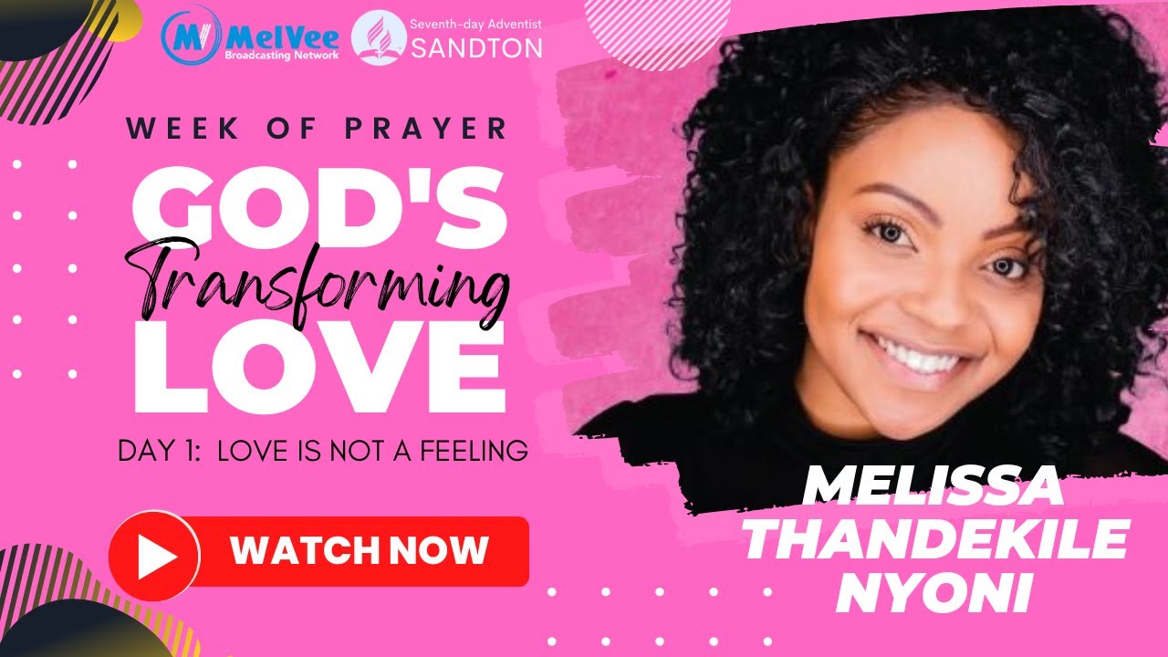 Week of Prayer - GOD'S TRANSFORMING LOVE (DAY 7) // THE CLOCK IS TICKING - with Melissa Nyoni 🔥
