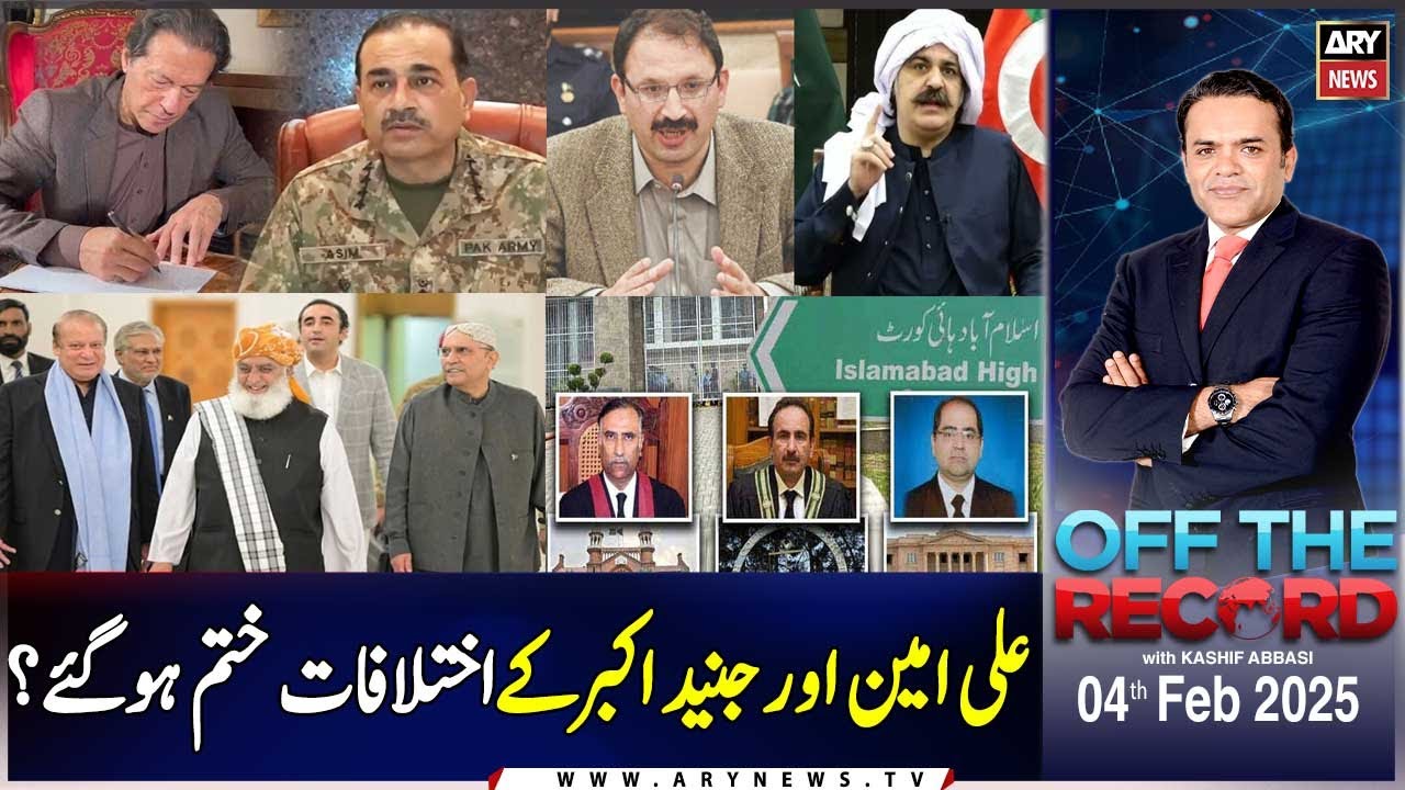 Off The Record | Kashif Abbasi | ARY News | 4th February 2025