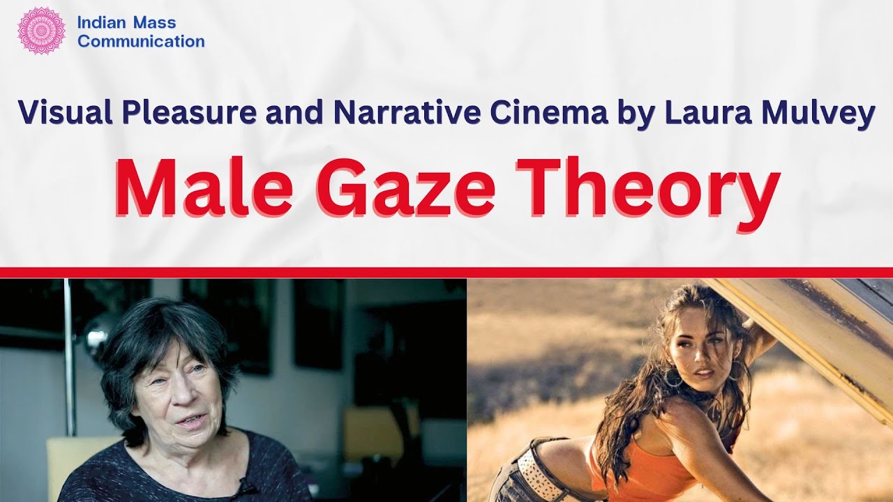 Male Gaze Theory| Laura Mulvey | UGC NET Mass Communication and Journalism