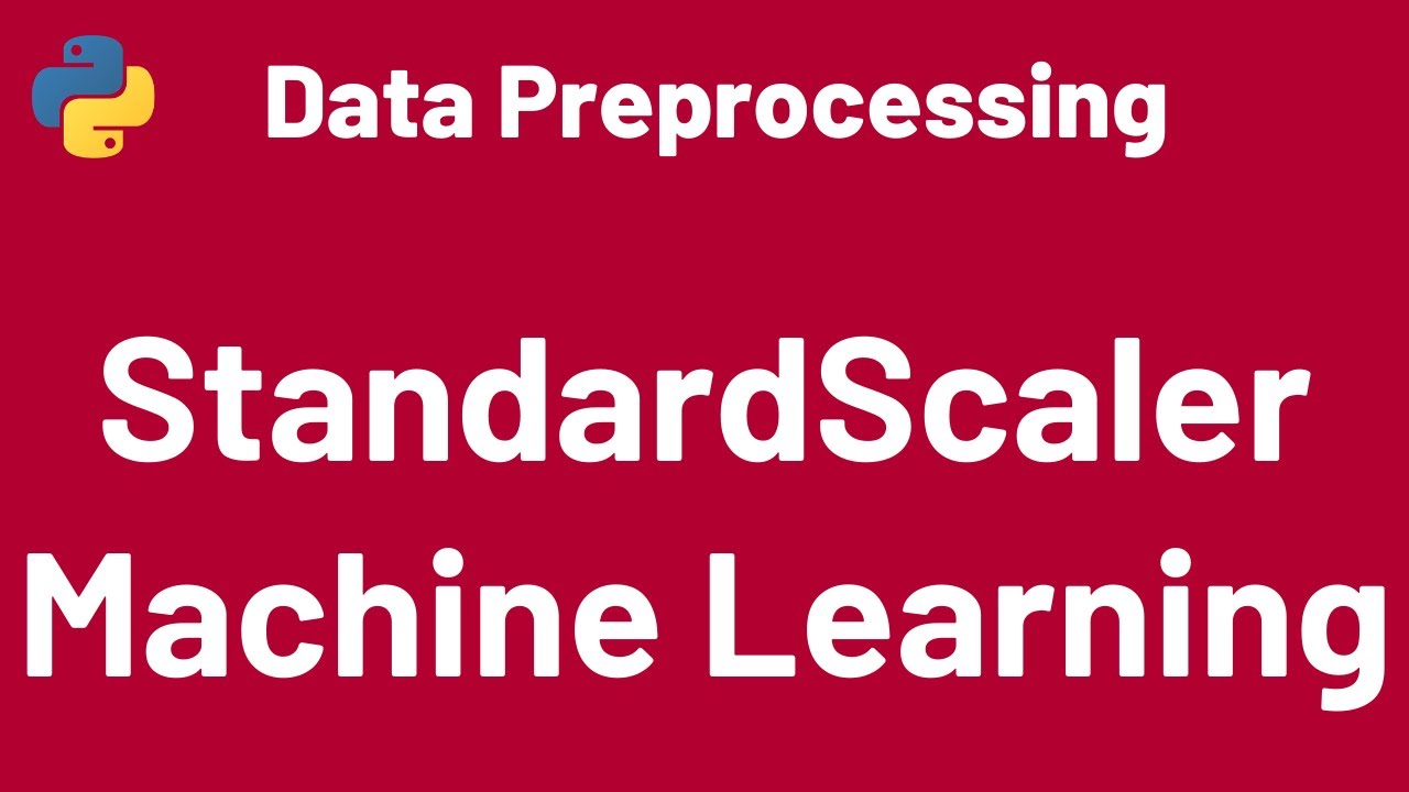 Предварительная обработка данных 01: Машинное обучение StandardScaler | Scikit Learn | Sklearn | ...