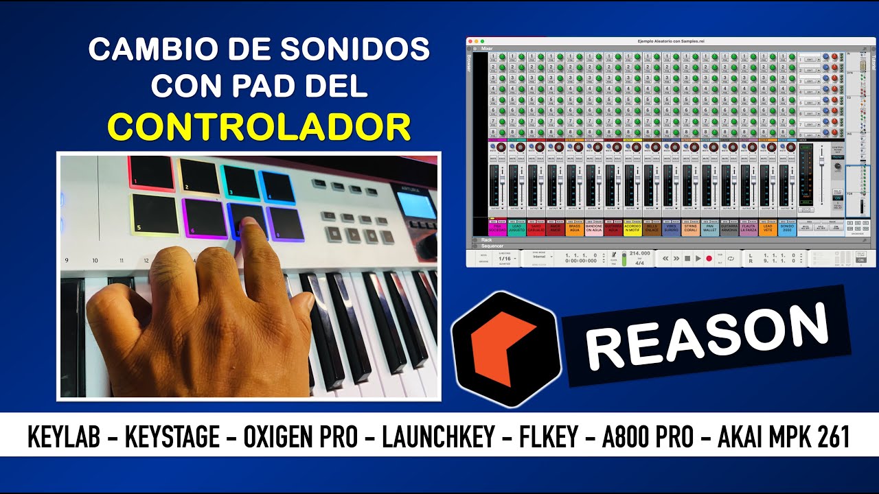 ✅Cambio de sonidos con Pad en Reason - KeyLab MK3 - Oxigen Pro - LaunchKey - FlKey - KeyStage