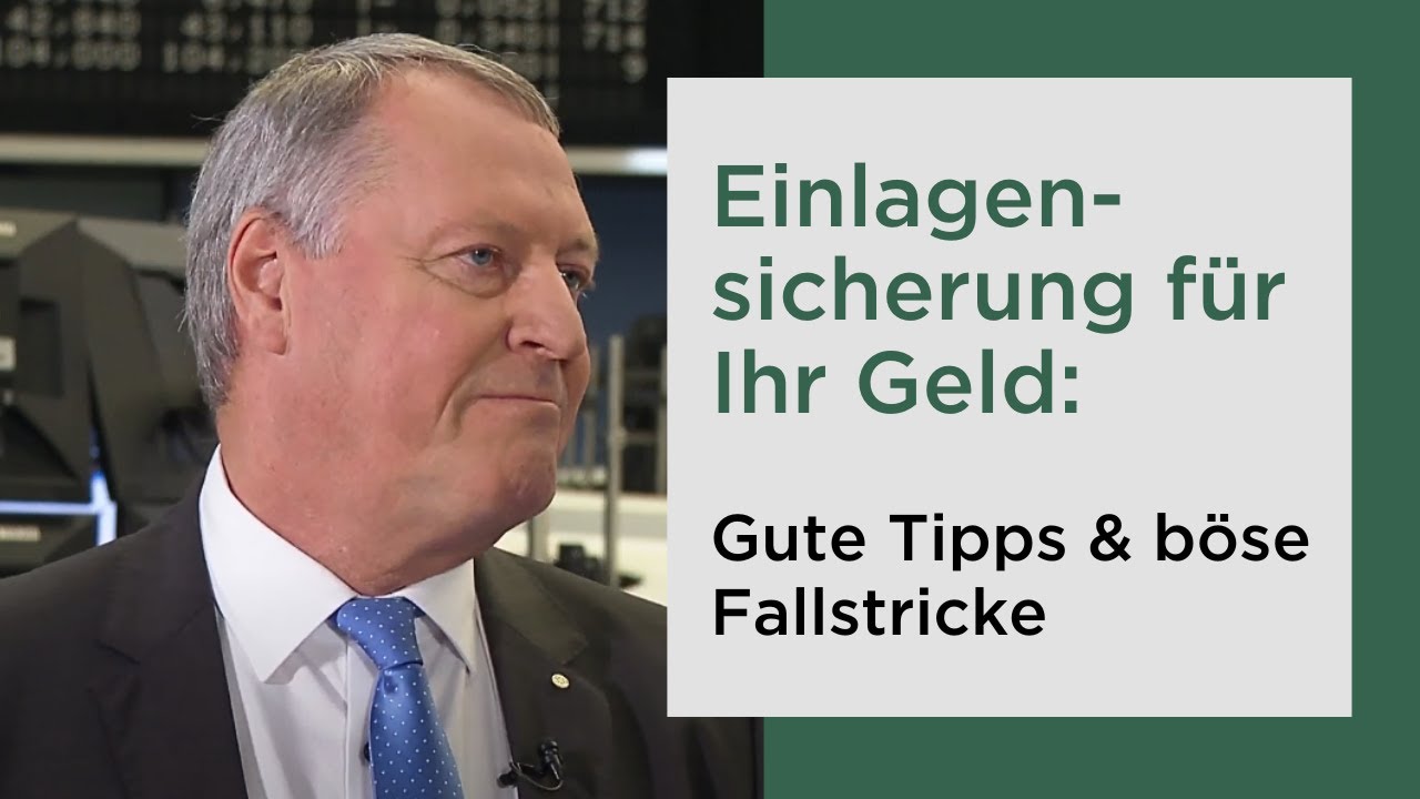 Einlagensicherung für Ihr Geld: Gute Tipps & böse Fallstricke