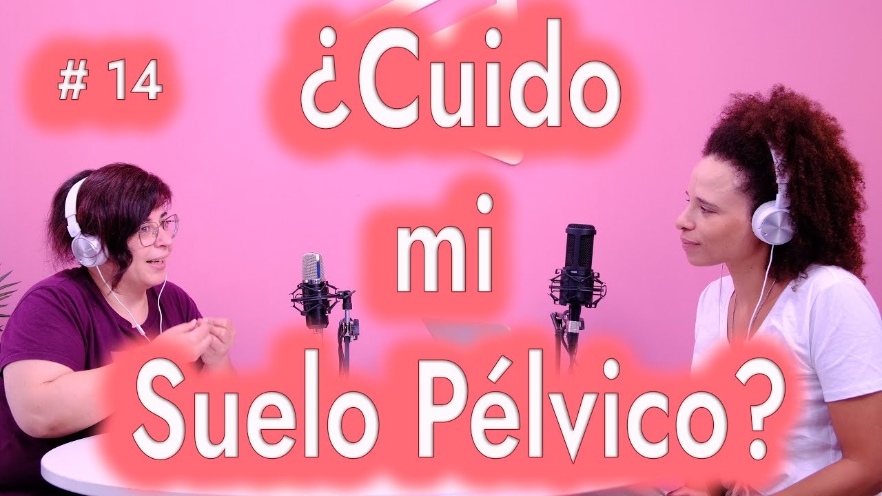 Acontramarcha #14 - FISIOTERAPIA EN EL EMBARAZO  - Suelo Pélvico | María Pérez