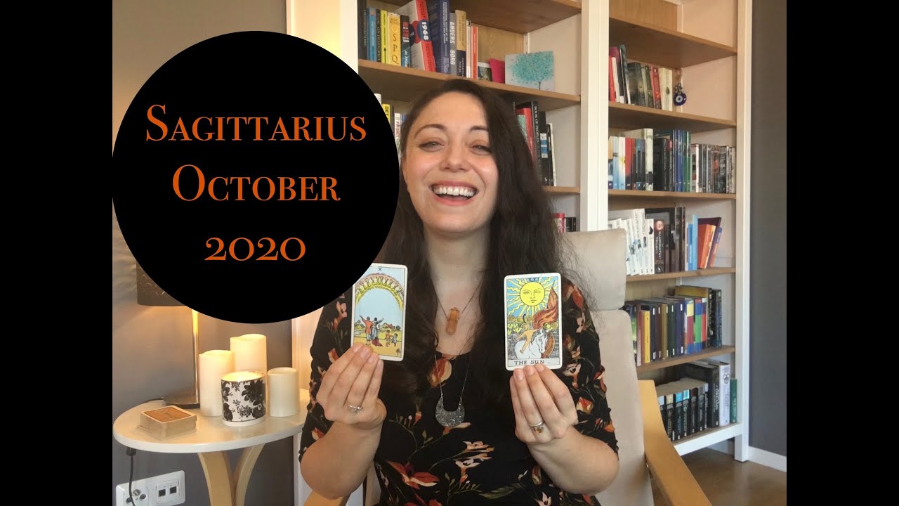 SAGITTARIUS OCTOBER 2020 - Optimism and knowing.