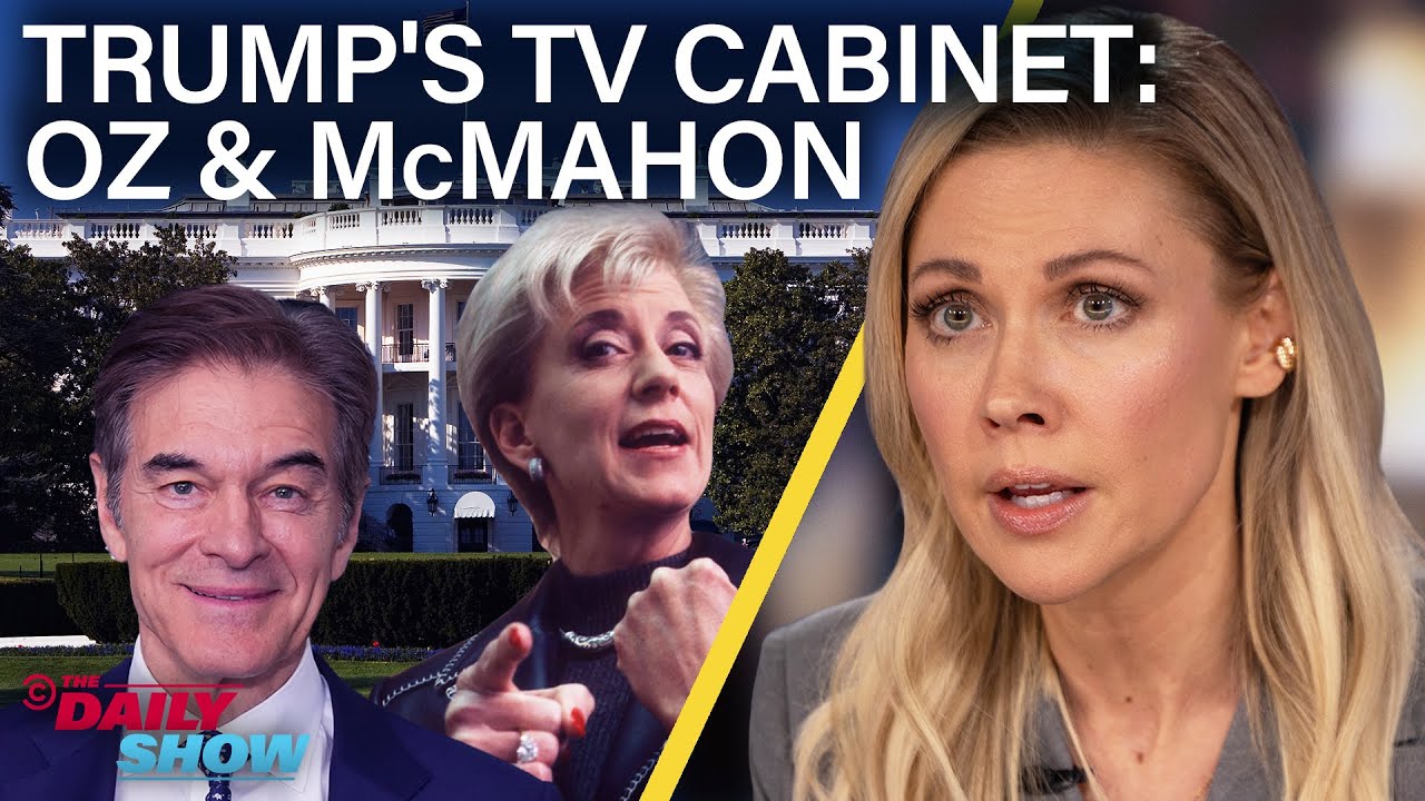Trump's TV Administration Adds Dr. Oz and Linda McMahon | The Daily Show