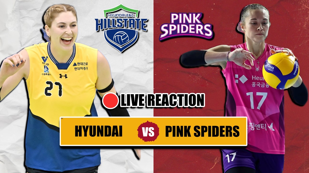 🔴 HYUNDAI VS PINK SPIDERS, VLEAGUE KOREA LIVE REACTION