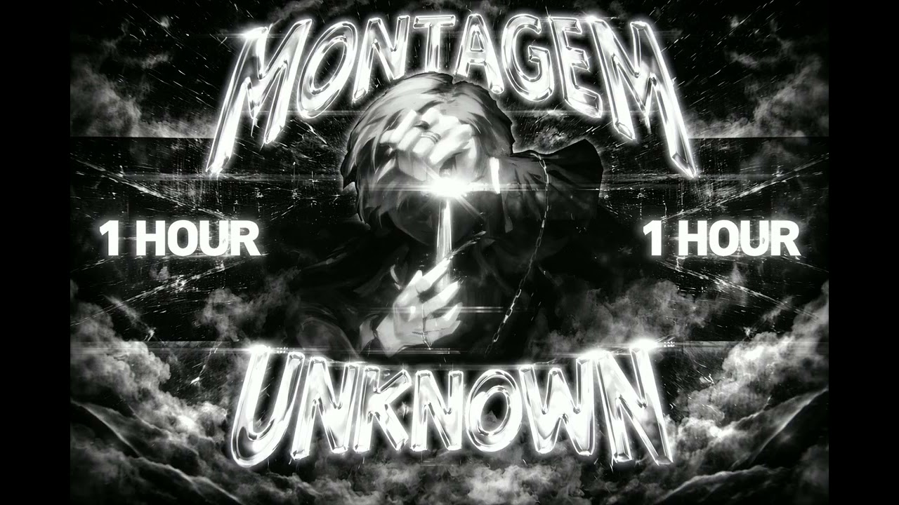 MONTAGEM UNKNOWN (SLOWED +8D Audio🔉) | 1HOUR |