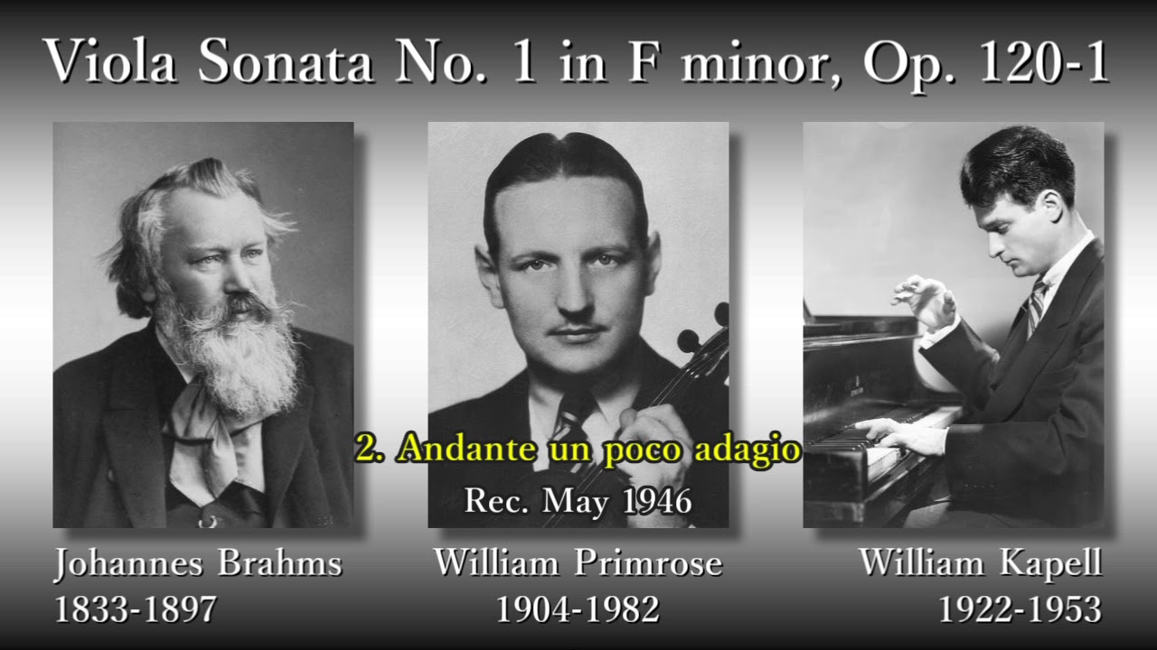 Brahms: Viola Sonata No. 1, Primrose & Kapell (1946) ブラームス ヴィオラソナタ第1番 プリムローズ＆カペル