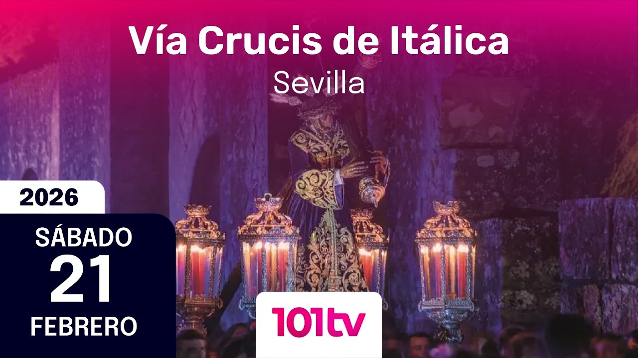 🔴 En directo | Vía Crucis de Itálica