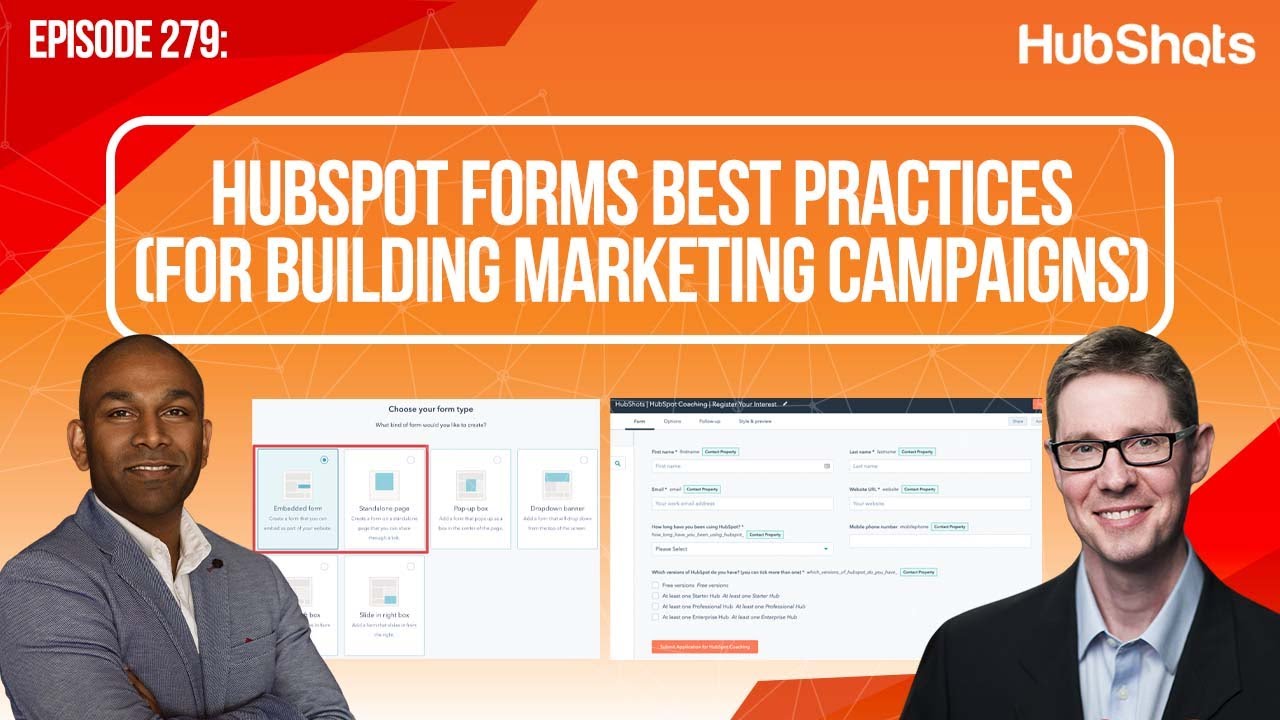 279: HubSpot Forms Best Practices (for Building Marketing Campaigns)