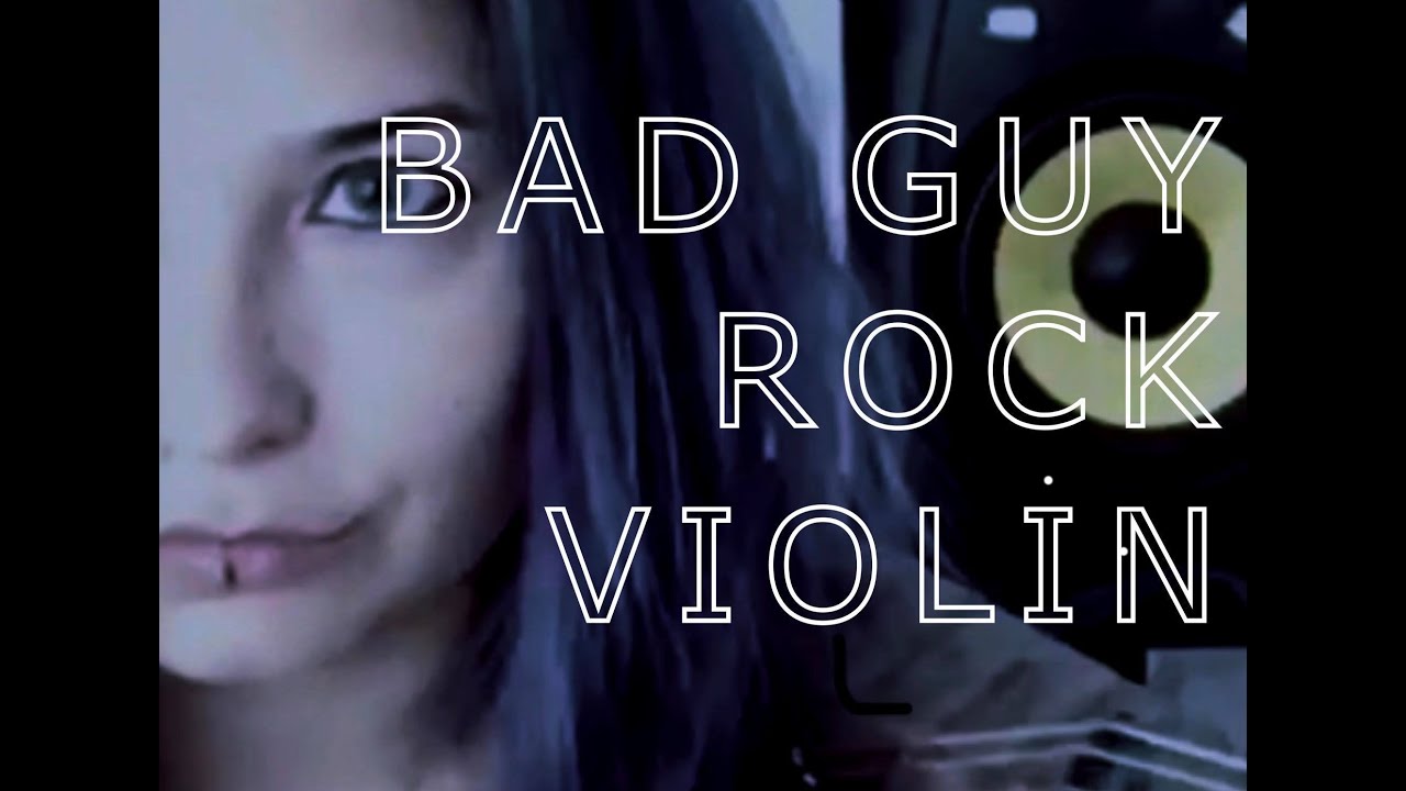 Bad Guy (Violin Rock Version) - Bárbara Carvalho