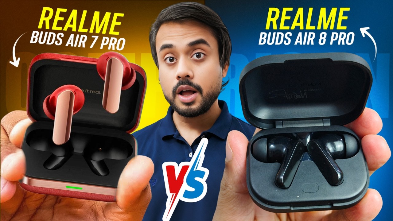 Realme Buds Air 8 PRO Vs Realme Buds Air 7 PRO comparison