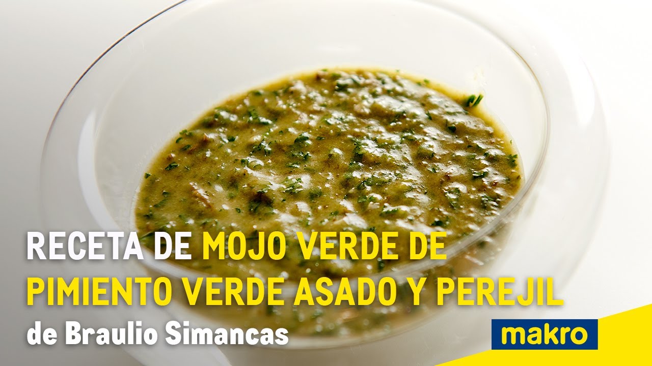 Receta de mojo verde de pimiento verde asado y perejil de Braulio Simancas