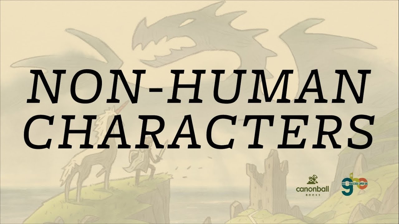 6: Non-Human Characters