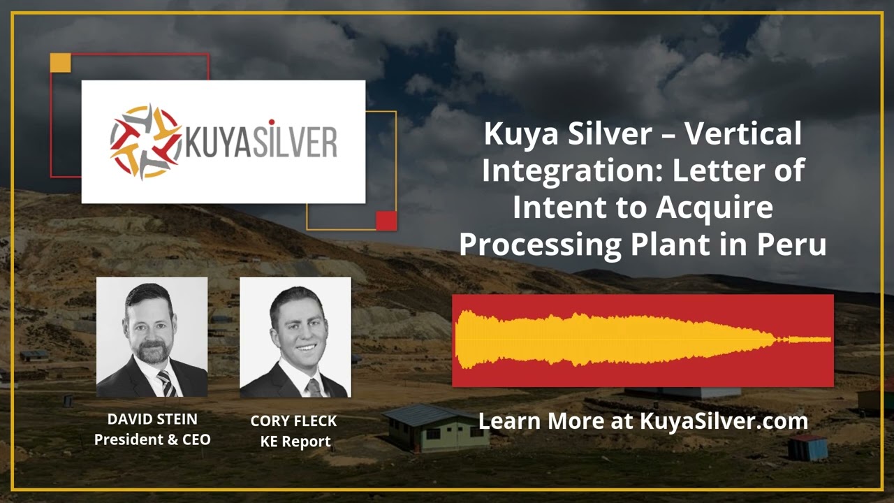 KE Report: Kuya Silver - Letter of Intent to Acquire Processing Plant in Peru (January 2026)