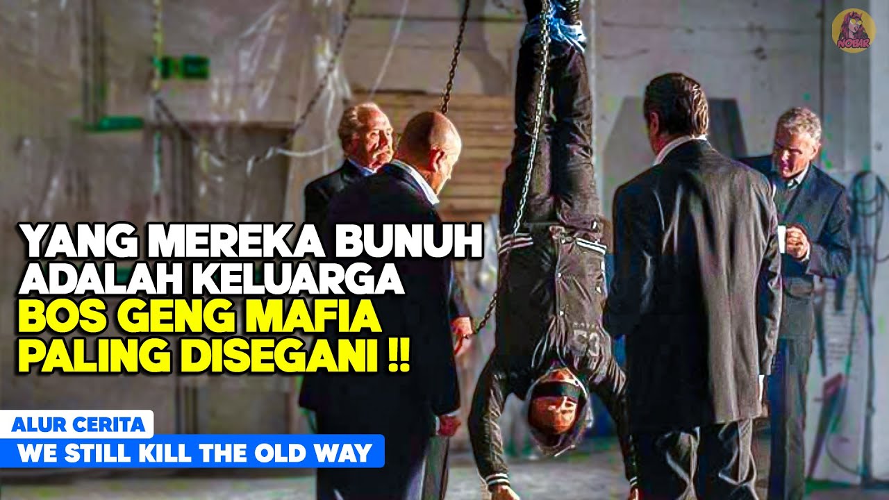 Mantan Bos Gangster Kembali Beraksi Setelah Keluarganya Dibunuh! alur cerita film