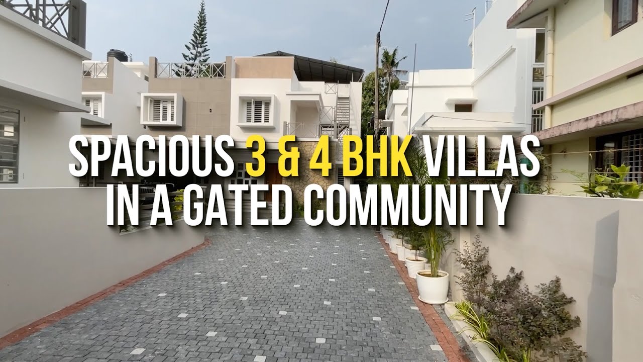 spacious 3 & 4 BHK villas | KOCHI  | Near oberon mall
