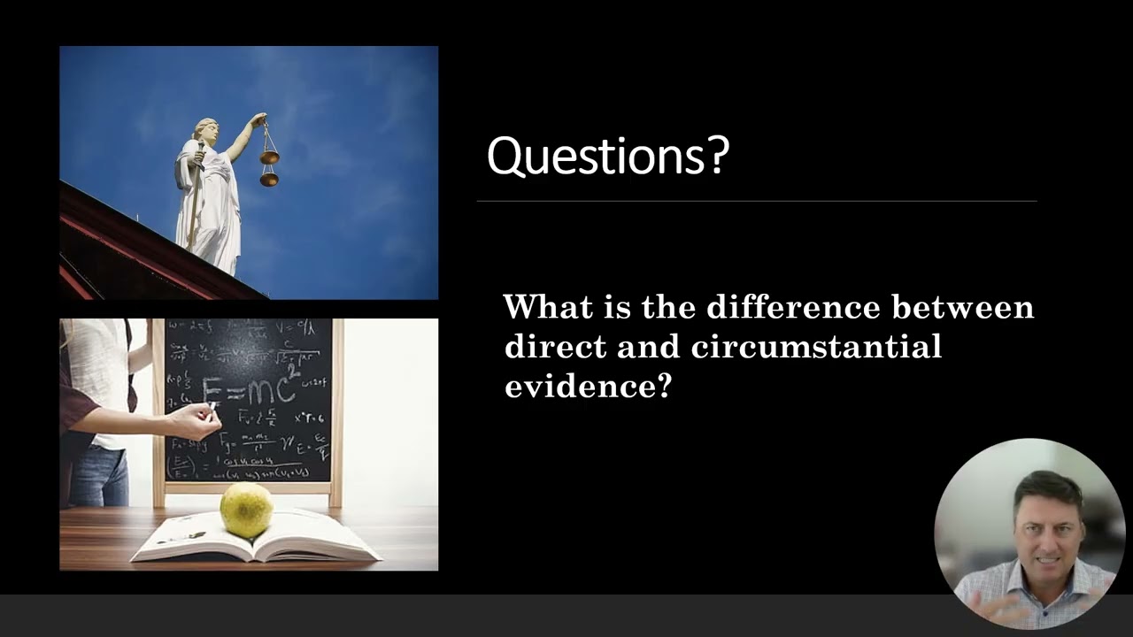 Evidence Q&A: what is the difference between direct and circumstantial evidence? (2)