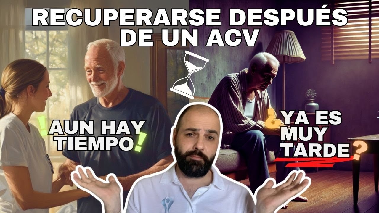 ¿Cuándo es demasiado tarde para recuperarse de un ACV?