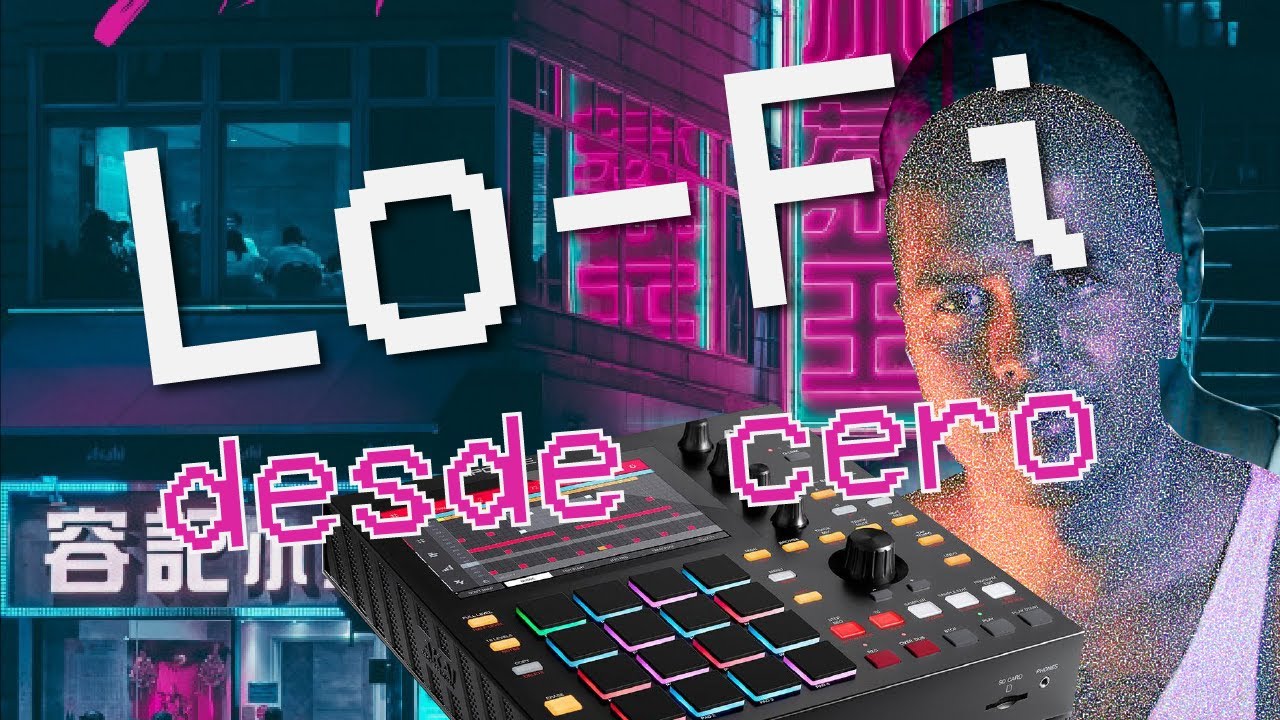 Lo-Fi Hip-Hop desde cero AKAI MPC One
