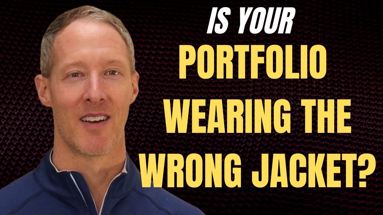 Why Your Portfolio is Wearing the Wrong Jacket